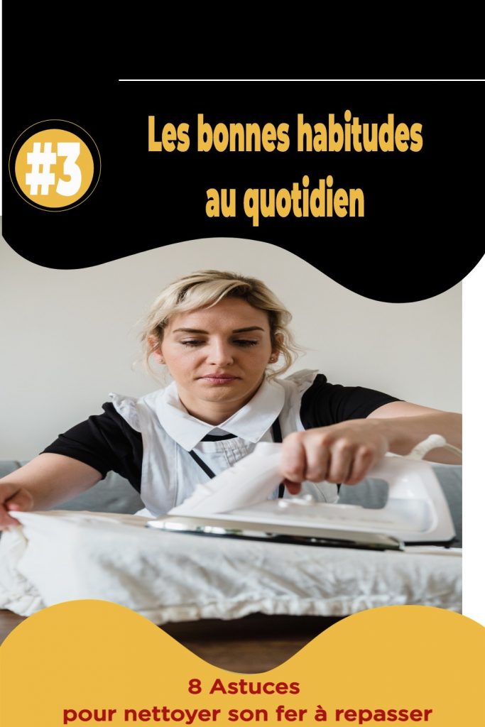 8 astuces pratiques pour nettoyer son fer à repasser 4