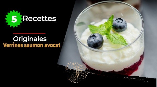 5 recettes originales de verrines saumon avocat faciles 1