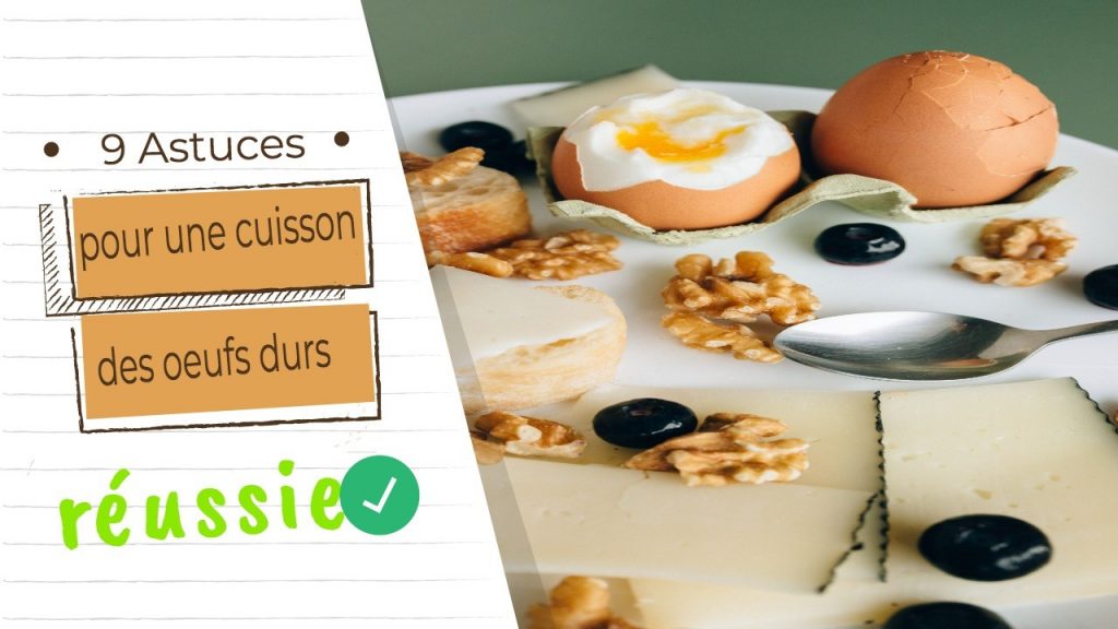 9 astuces pour une cuisson des œufs durs réussie 1