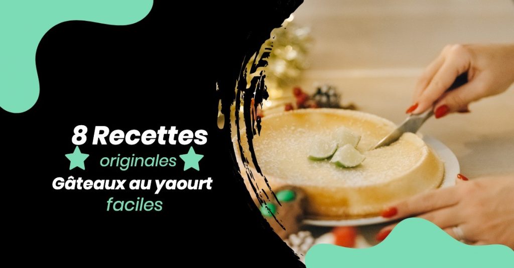 8 Recettes originales de gâteaux au yaourt faciles 1