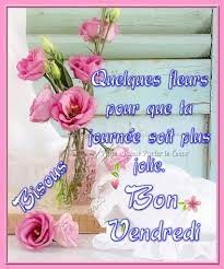 Bon vendredi bisous 77