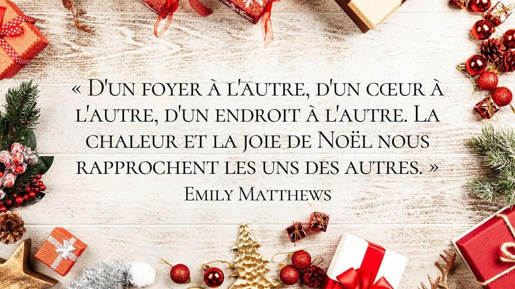 Les 28 Plus Belles Citations & Proverbes sur Noël 6