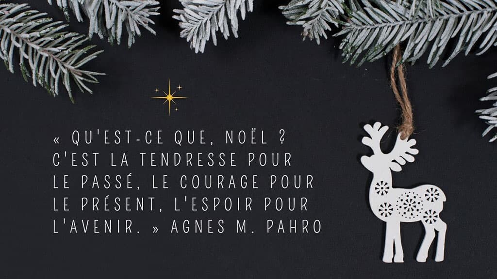 Les 28 Plus Belles Citations & Proverbes sur Noël 7