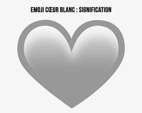 Cœur blanc signification : Que signifie l'émoji 🤍 ? 1